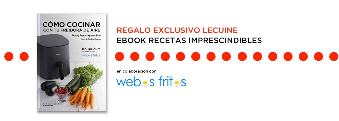 Ebook exclusivo de regalo recetas COSORI webos fritos